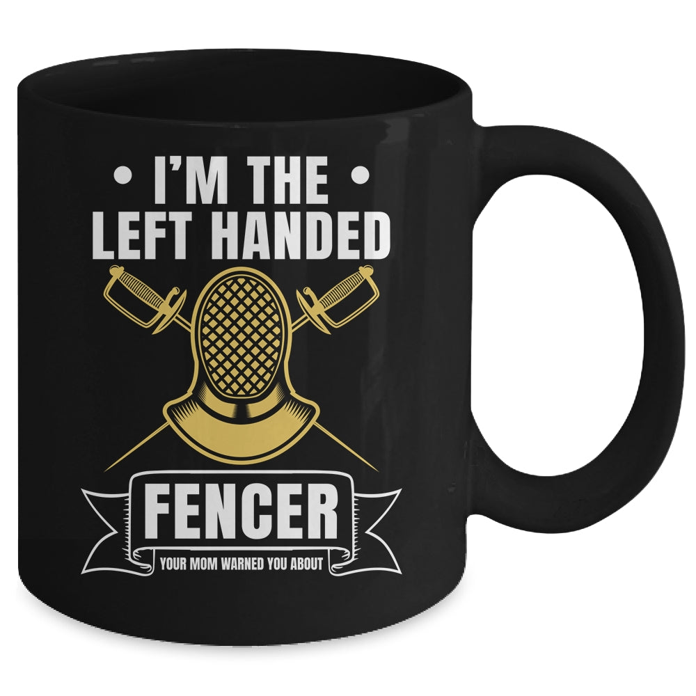 Funny Fencing Sports Design For Men Left Handed Fencer Mug | teecentury