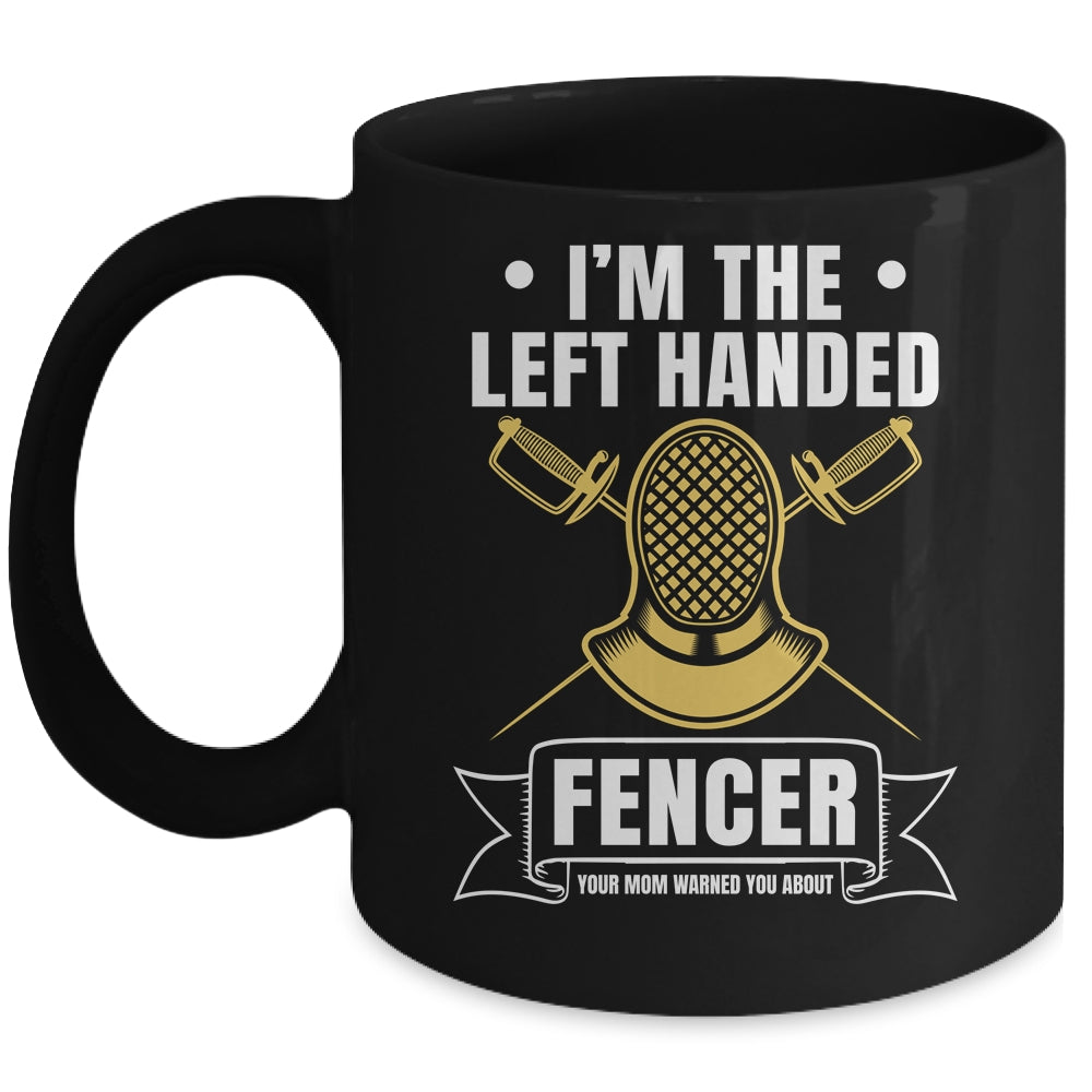 Funny Fencing Sports Design For Men Left Handed Fencer Mug | teecentury