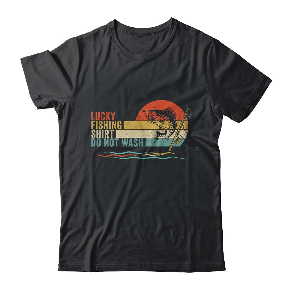 Funny Fisherman's Lucky Fishing Do Not Wash Men Women Shirt & Hoodie | teecentury