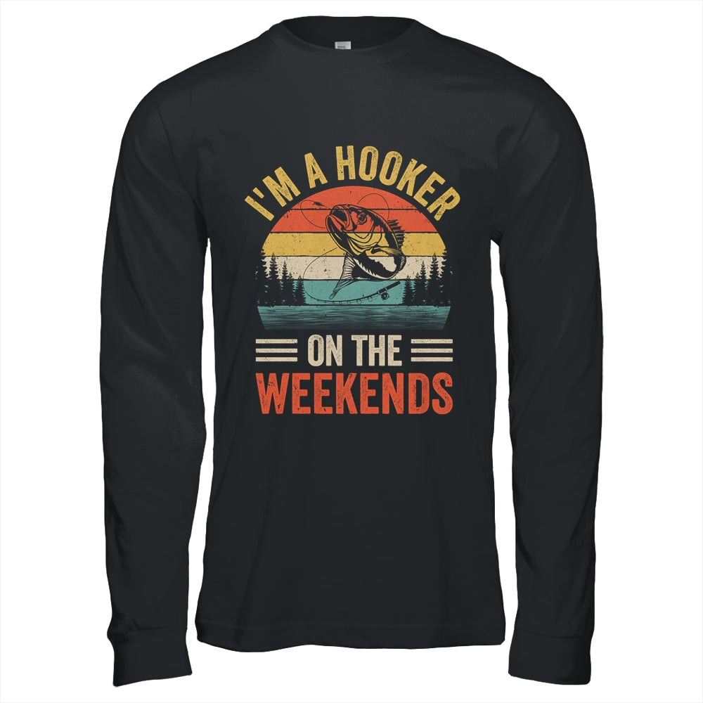 Funny Fishing Vintage I'm A Hooker On The Weekends Bass Fish Shirt & Hoodie | teecentury