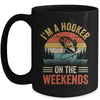 Funny Fishing Vintage I'm A Hooker On The Weekends Bass Fish Mug | teecentury