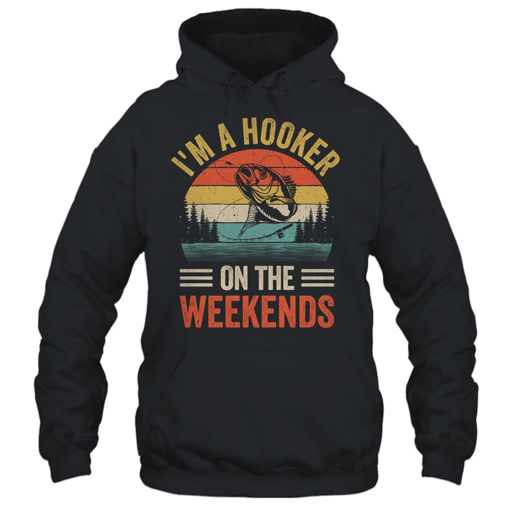 Funny Fishing Vintage I'm A Hooker On The Weekends Bass Fish Shirt & Hoodie | teecentury