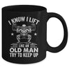 Funny For Gym I Know I Lift Like An Old Man Try To Keep Up Mug | teecentury