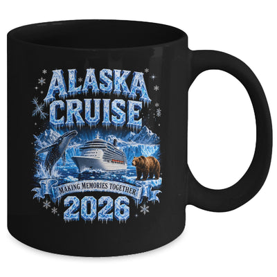 Funny Friends Family Alaska Cruise 2026 Together Vacation Mug | teecentury