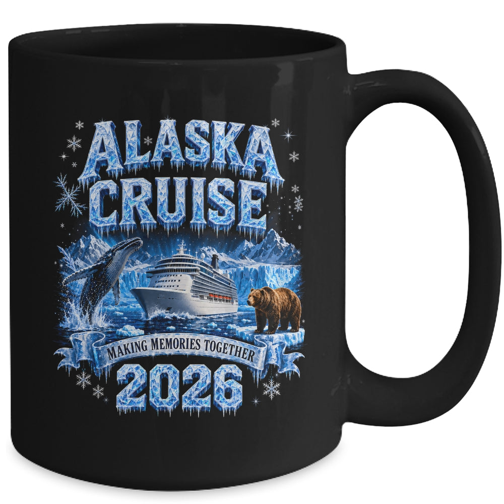 Funny Friends Family Alaska Cruise 2026 Together Vacation Mug | teecentury