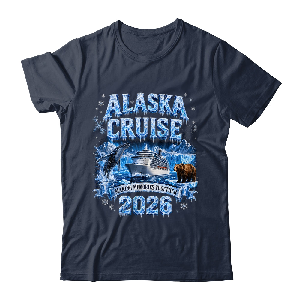 Funny Friends Family Alaska Cruise 2026 Together Vacation Shirt & Hoodie | teecentury