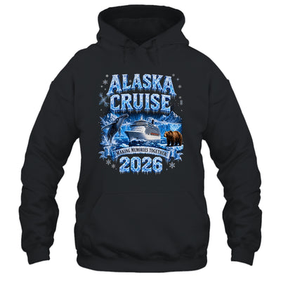 Funny Friends Family Alaska Cruise 2026 Together Vacation Shirt & Hoodie | teecentury