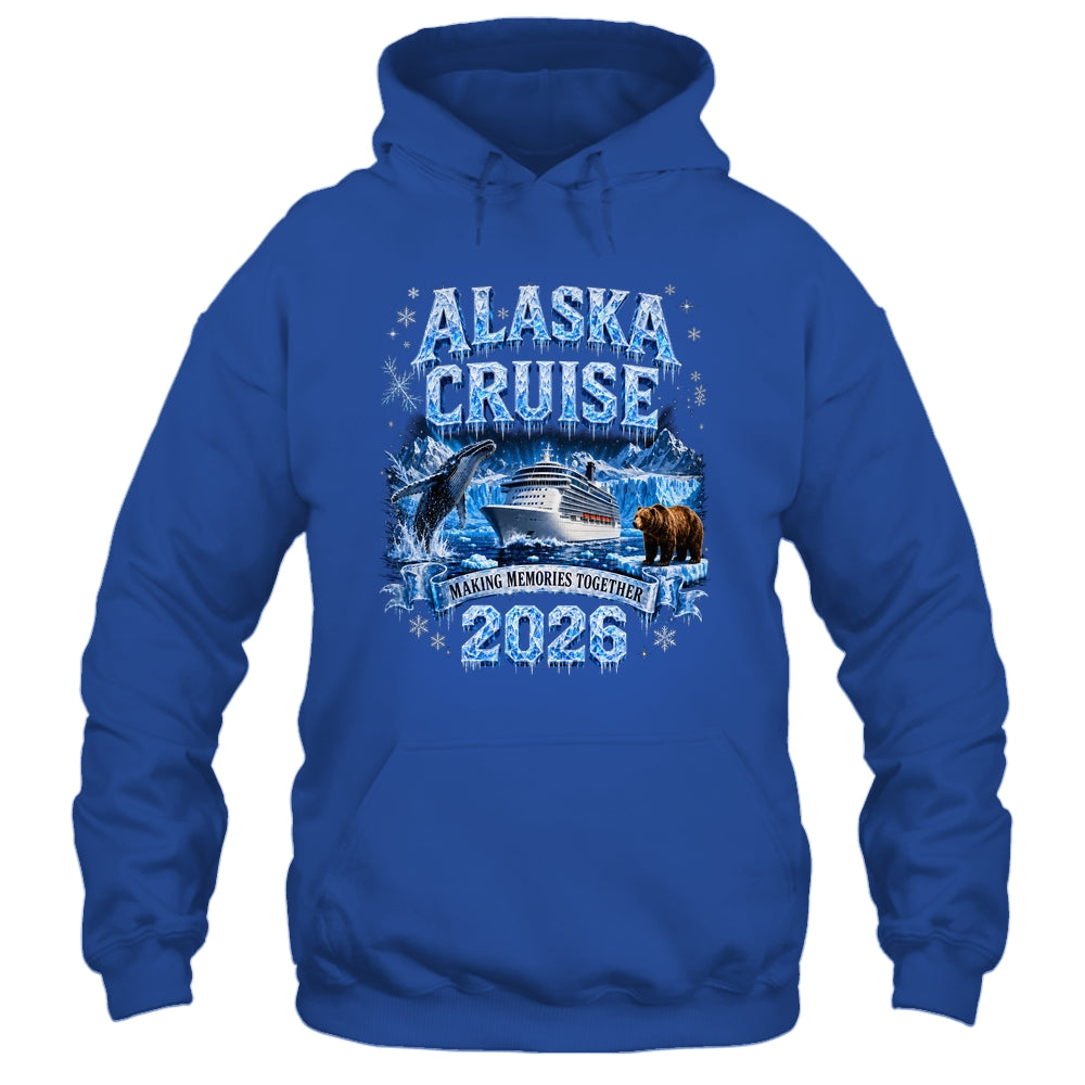 Funny Friends Family Alaska Cruise 2026 Together Vacation Shirt & Hoodie | teecentury