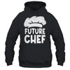 Funny Future Chef Design For Men Women Culinary Cooking Cook Shirt & Hoodie | teecentury