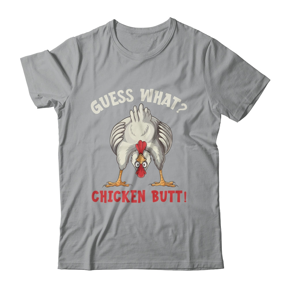 Funny Guess What Chicken Butt Chicken Funny Design Meme Joke Shirt & Tank Top | teecentury
