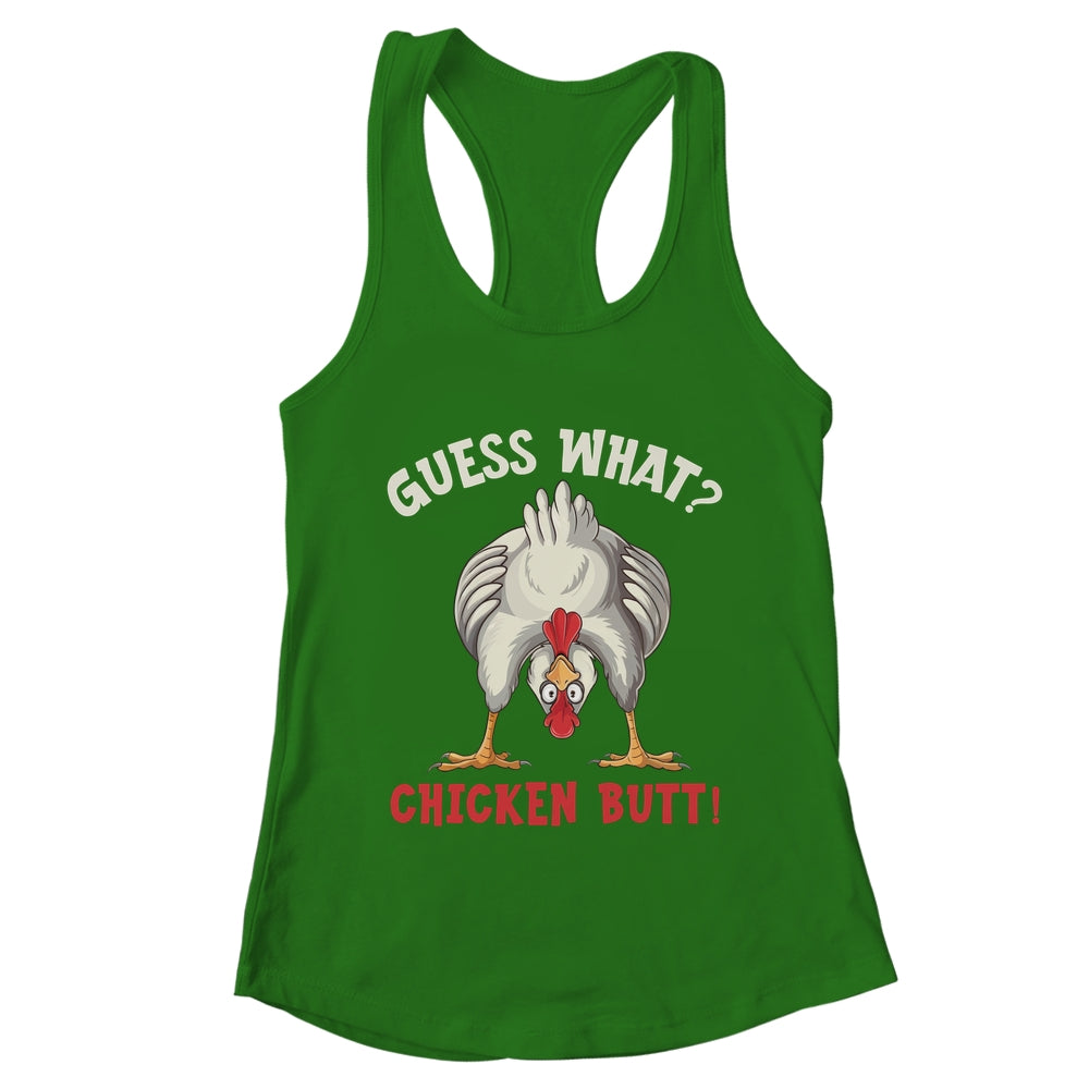 Funny Guess What Chicken Butt Chicken Funny Design Meme Joke Shirt & Tank Top | teecentury