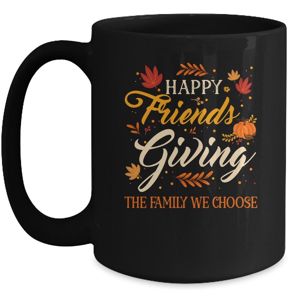 Funny Happy Friendsgiving Friends Giving Family Thanksgiving Mug | teecentury