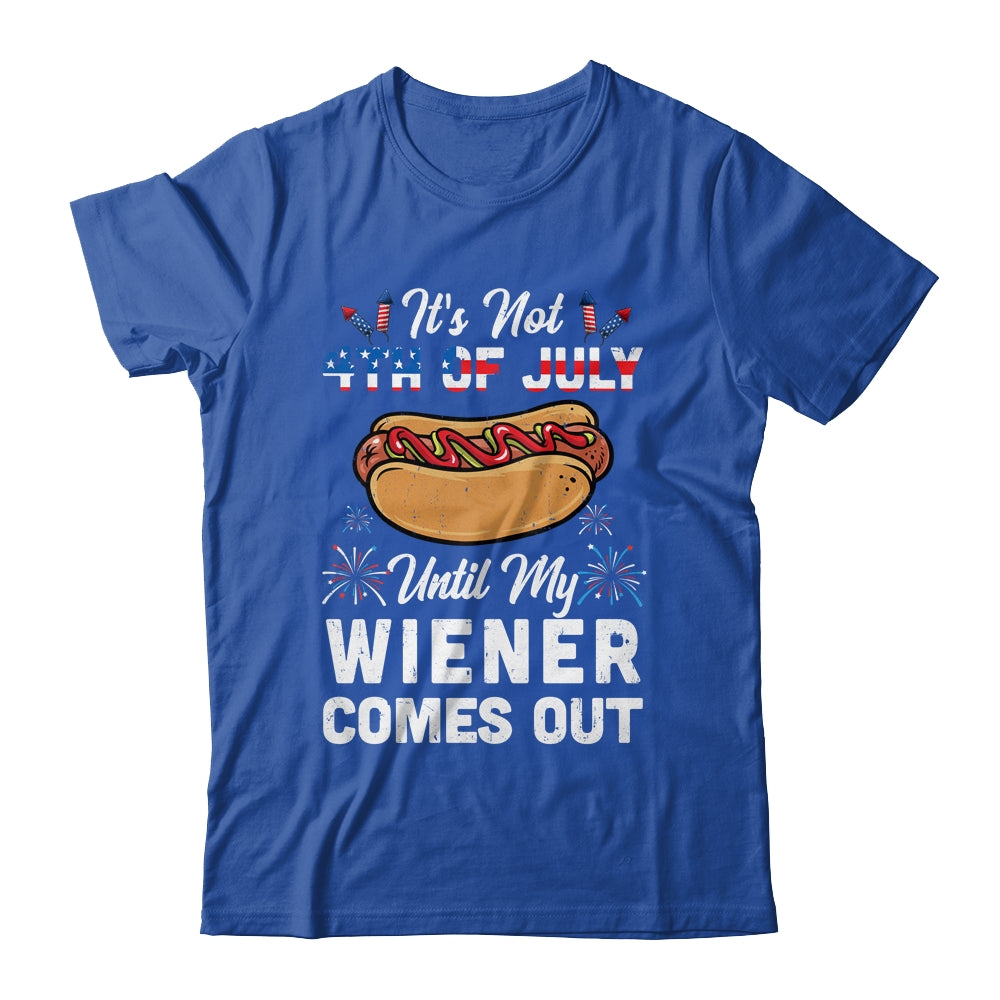 Funny Hotdog Its Not 4th Of July Until My Wiener Comes Out Shirt & Tank Top | teecentury