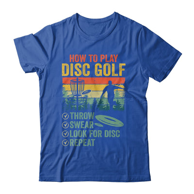 Funny How To Play Disc Golf Frisbee Golf Player Men Women Shirt & Hoodie | teecentury