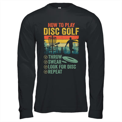 Funny How To Play Disc Golf Frisbee Golf Player Men Women Shirt & Hoodie | teecentury