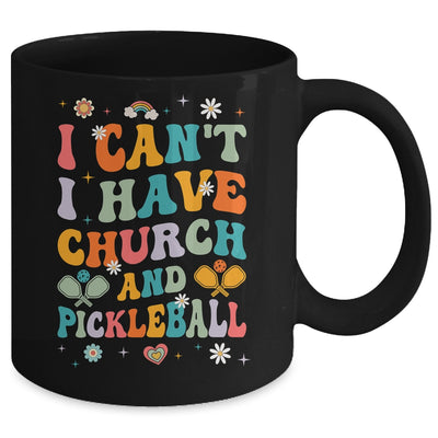 Funny I Can't I Have Church And Pickleball Art Groovy Mug | teecentury