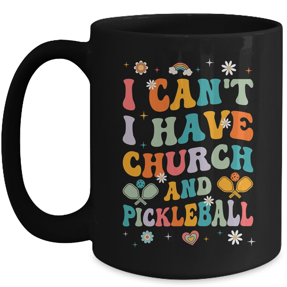 Funny I Can't I Have Church And Pickleball Art Groovy Mug | teecentury