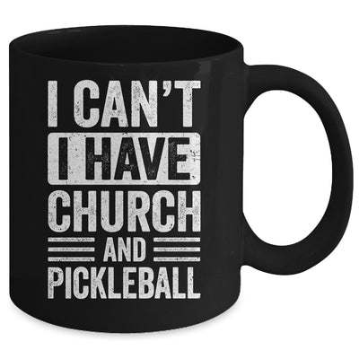 Funny I Can't I Have Church And Pickleball Sports Player Mug | teecentury