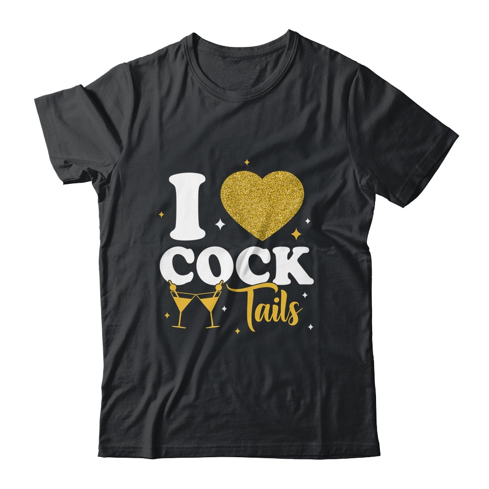 Funny I Love Cocktails I Heart Cocktails Drinking Pun Shirt & Tank Top | teecentury