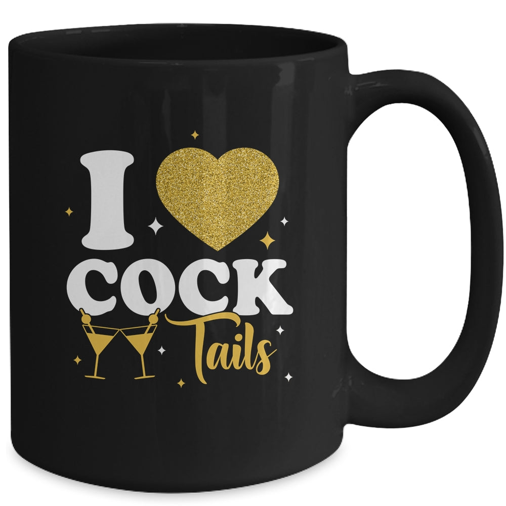 Funny I Love Cocktails I Heart Cocktails Drinking Pun Mug | teecentury