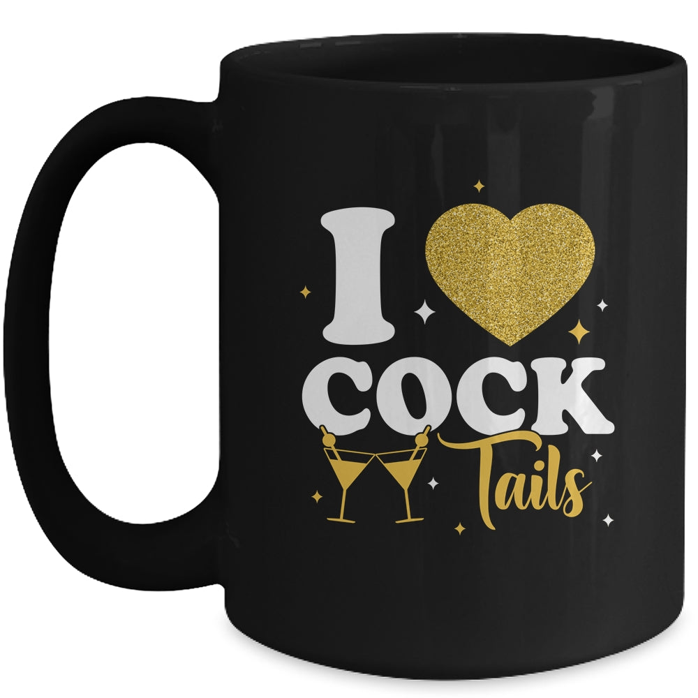 Funny I Love Cocktails I Heart Cocktails Drinking Pun Mug | teecentury