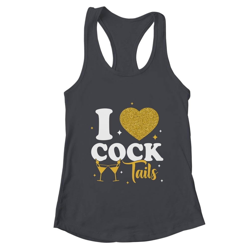 Funny I Love Cocktails I Heart Cocktails Drinking Pun Shirt & Tank Top | teecentury