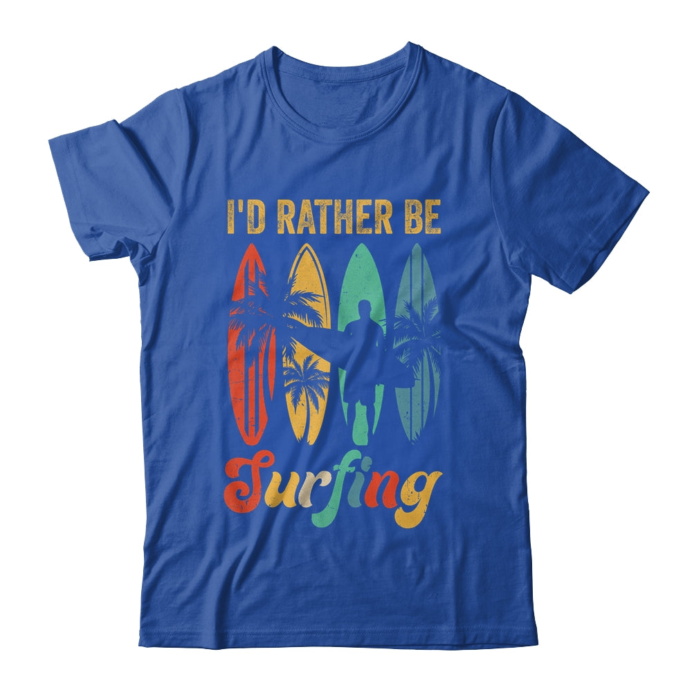 Funny I'd Rather Be Surfing Surf Board Beach Surfer Retro Shirt & Hoodie | teecentury