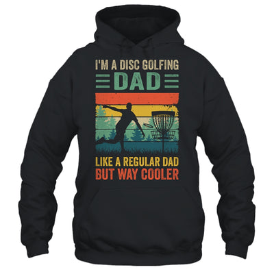 Funny I'm A Disc Golfing Dad Fathers Day Disc Golf Vintage Shirt & Hoodie | teecentury
