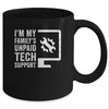 Funny I'm My Family's Unpaid Tech Support Computer Engineer Mug | teecentury