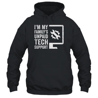 Funny I'm My Family's Unpaid Tech Support Computer Engineer Shirt & Hoodie | teecentury
