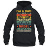 Funny Im A Dad Diesel Mechanic Auto Garage Fathers Day Retro Shirt & Hoodie | teecentury