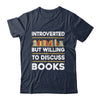 Funny Introverted Bookworm Art For Men Women Book Reading Shirt & Tank Top | teecentury