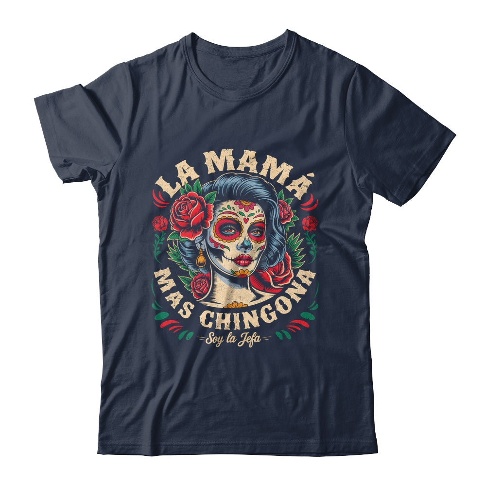 Funny La Mamá Mas Chingona Mexican Strong Women Spanish Shirt & Tank Top | teecentury