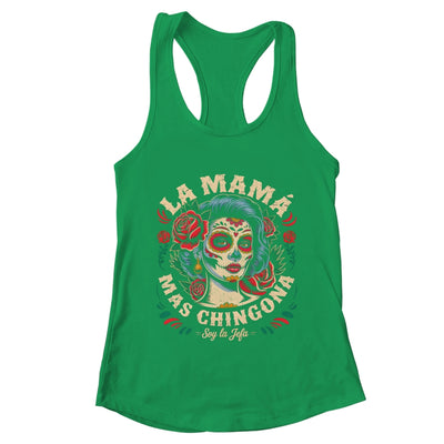 Funny La Mamá Mas Chingona Mexican Strong Women Spanish Shirt & Tank Top | teecentury
