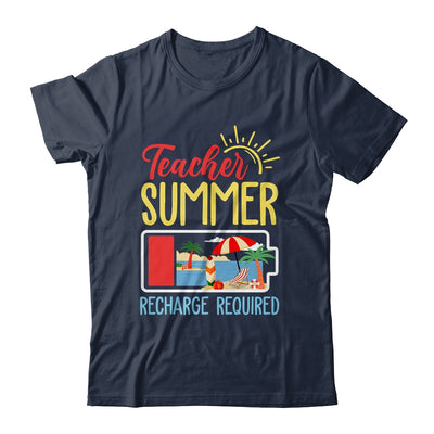 Funny Last Day Of School Teacher Summer Recharge Required Shirt & Tank Top | teecentury
