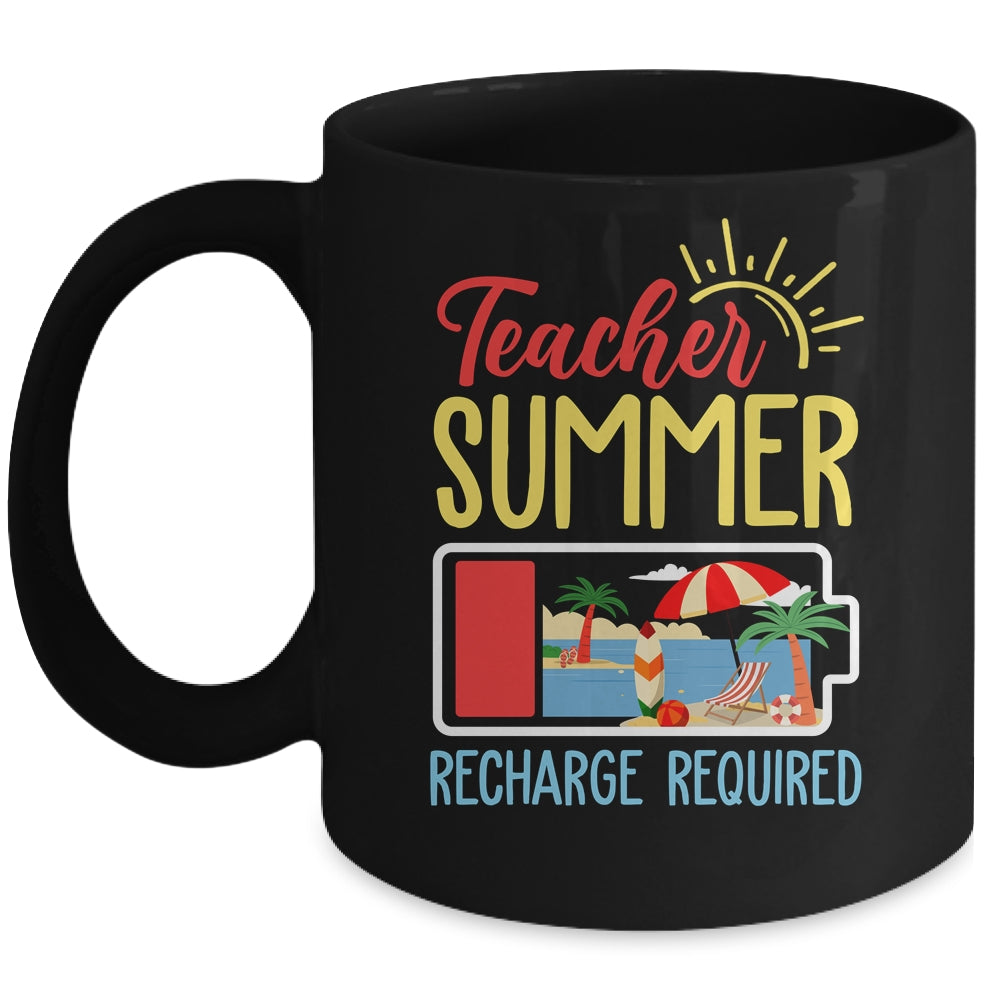 Funny Last Day Of School Teacher Summer Recharge Required Mug | teecentury