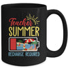 Funny Last Day Of School Teacher Summer Recharge Required Mug | teecentury