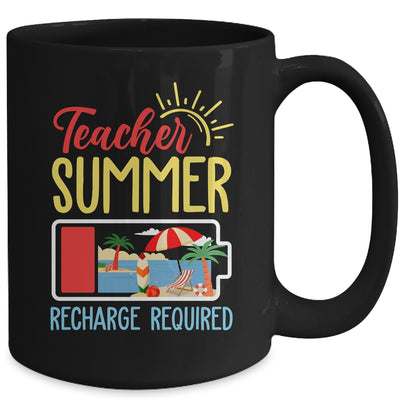 Funny Last Day Of School Teacher Summer Recharge Required Mug | teecentury