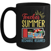 Funny Last Day Of School Teacher Summer Recharge Required Mug | teecentury