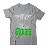 Funny Lawn Mowing Im Just Here For The Grass Lawn Care Mower Shirt & Tank Top | teecentury