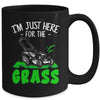 Funny Lawn Mowing Im Just Here For The Grass Lawn Care Mower Mug | teecentury