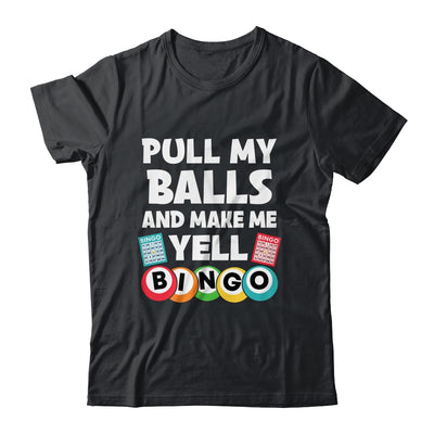 Funny Lucky Bingo For Men Women Make Me Yell Bingo Gambling Shirt & Tank Top | teecentury