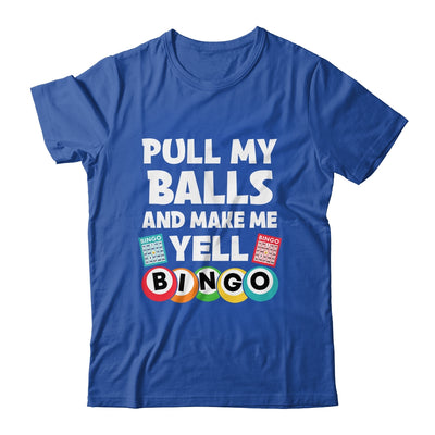 Funny Lucky Bingo For Men Women Make Me Yell Bingo Gambling Shirt & Tank Top | teecentury