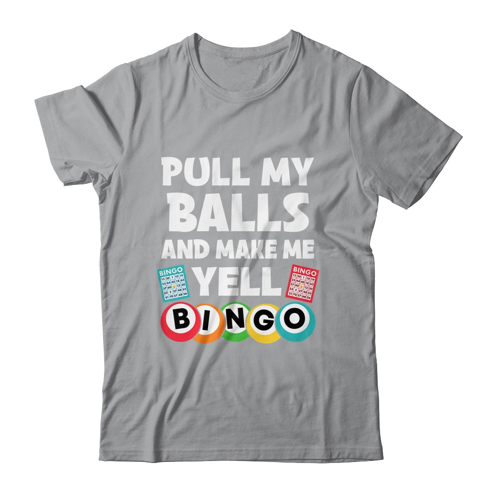 Funny Lucky Bingo For Men Women Make Me Yell Bingo Gambling Shirt & Tank Top | teecentury