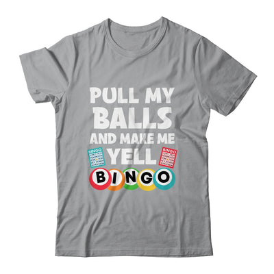 Funny Lucky Bingo For Men Women Make Me Yell Bingo Gambling Shirt & Tank Top | teecentury