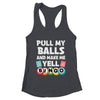 Funny Lucky Bingo For Men Women Make Me Yell Bingo Gambling Shirt & Tank Top | teecentury