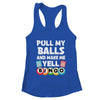Funny Lucky Bingo For Men Women Make Me Yell Bingo Gambling Shirt & Tank Top | teecentury