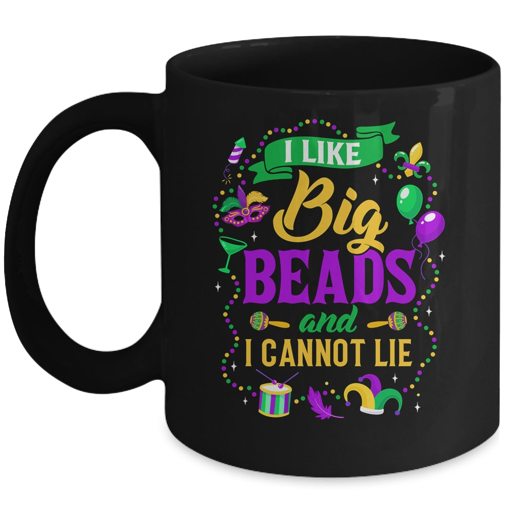 Funny Mardi Gras I Like Big Beads And Cannot Lie Mug | teecentury