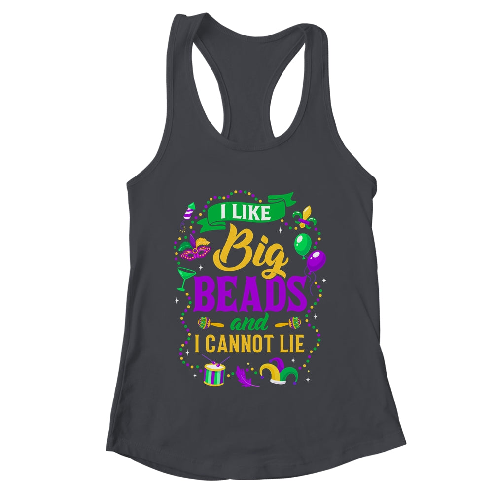 Funny Mardi Gras I Like Big Beads And Cannot Lie Shirt & Tank Top | teecentury