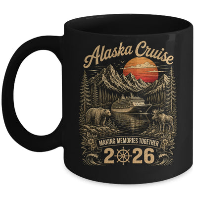 Funny Matching Family Friends Group Alaska Cruise 2026 Mug | teecentury